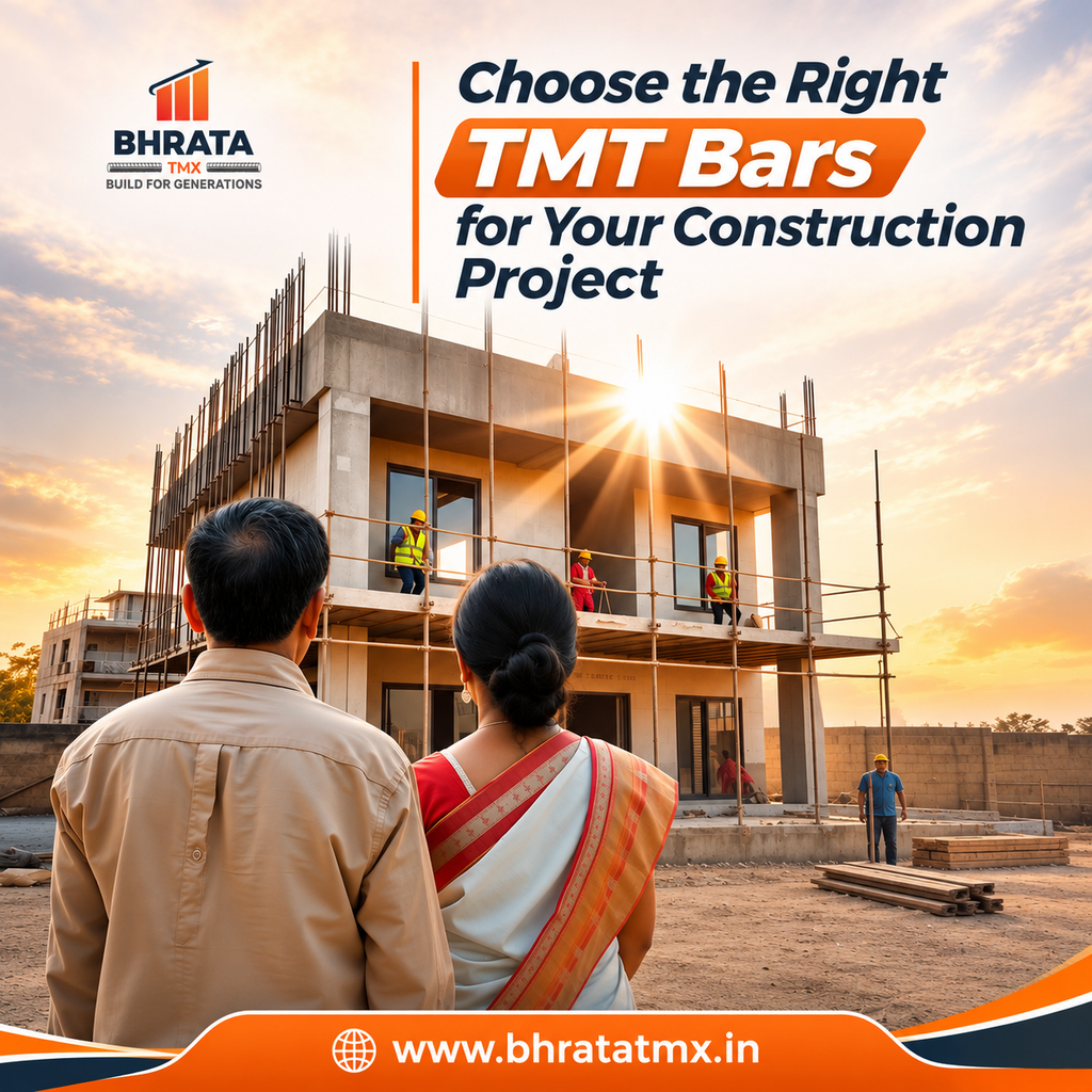 Choose the Right TMT Bars for Your Construction Project